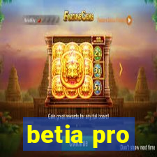 betia pro